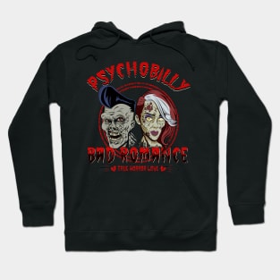 Psychobilly. Bad Romance Hoodie